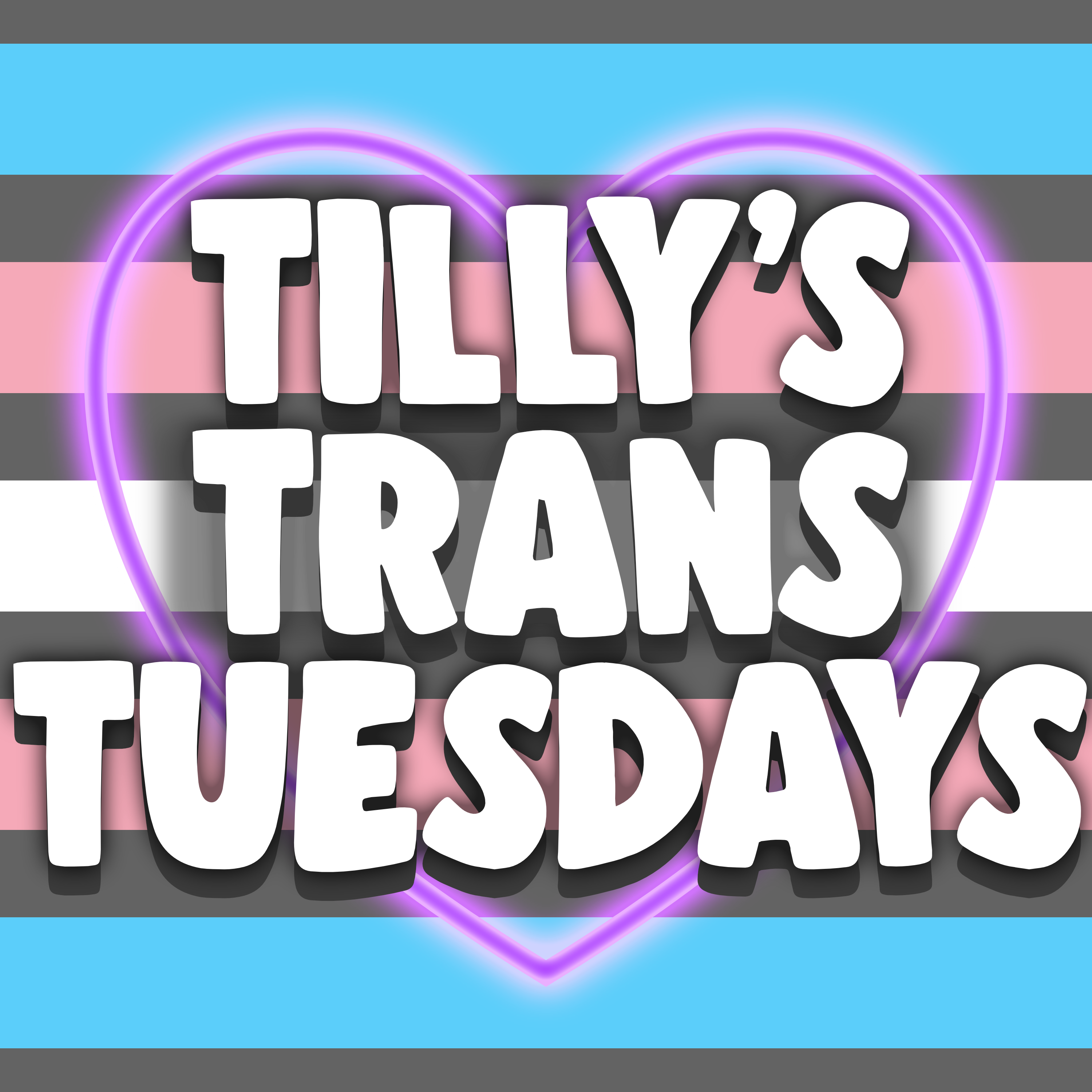 Tilly's Trans Tuesdays cover art